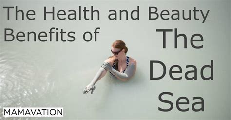 Health and Beauty Benefits of The Dead Sea - MAMAVATION