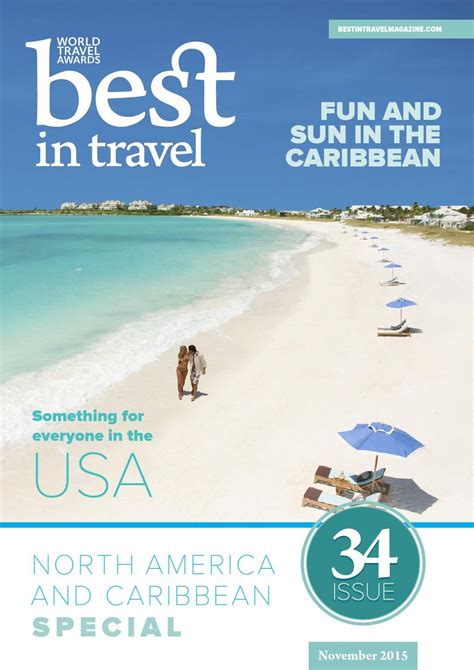 Best In Travel Magazine Issue 34 // November 2015 | Travel leisure ...