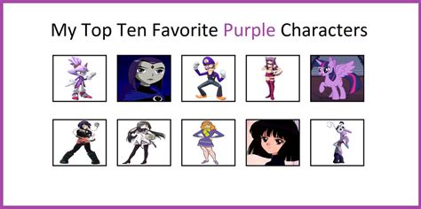 My Top 10 Favorite Purple Characters by Tara012 on DeviantArt