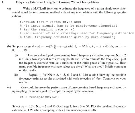 Frequency Estimation Using Zero Crossing Without | Chegg.com