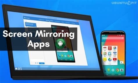 10 Best Screen Mirroring Apps for Android Devices