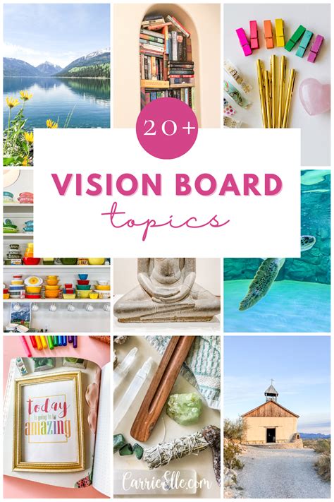 Vision Board Topics to Get You Started - Carrie Elle