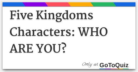 Five Kingdoms Characters: WHO ARE YOU?