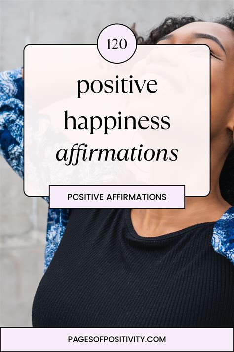 120 Amazing Happiness Affirmations to Live a Wonderful Life