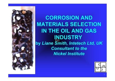 corrosion and materials selection in the oil and gas industry