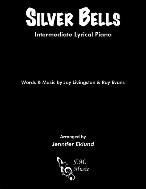 Silver Bells (Intermediate Lyrical Piano) By Bing Crosby - F.M. Sheet ...