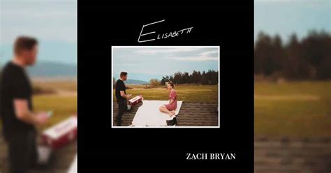 True Love Is Indeed a Blessing in Zach Bryan's Song "Elisabeth"