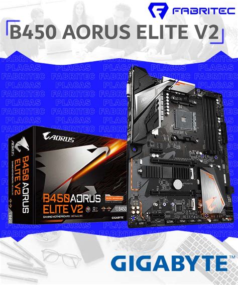 MOTHERBOARD GIGABYTE B450 AORUS ELITE V2 AM4 | LED- RGB ( B450 AORUS ...