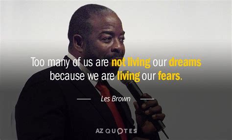 TOP 25 QUOTES BY LES BROWN (of 176) | A-Z Quotes