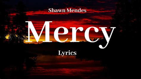 Shawn Mendes - Mercy (Lyrics) - YouTube