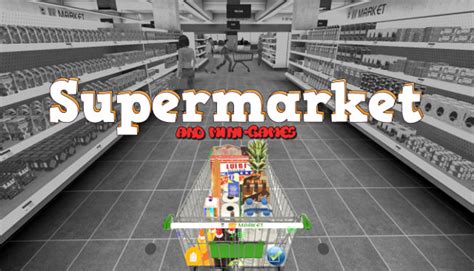 Supermarket VR and mini-games on Steam