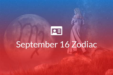 September 16 Zodiac Sign Full Horoscope And Personality