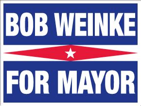 Mayor Campaign Sign Ideas / Templates - Campaign Signs