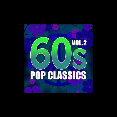 ‎60s Pop Classics, Vol. 2 (Re-recorded Version) by Various Artists on ...