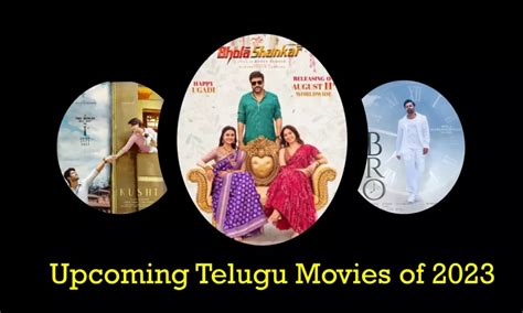 Upcoming Telugu Movies 2023: Release Dates, Durations, Links