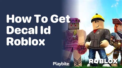 How to Get a Decal ID on Roblox - Playbite