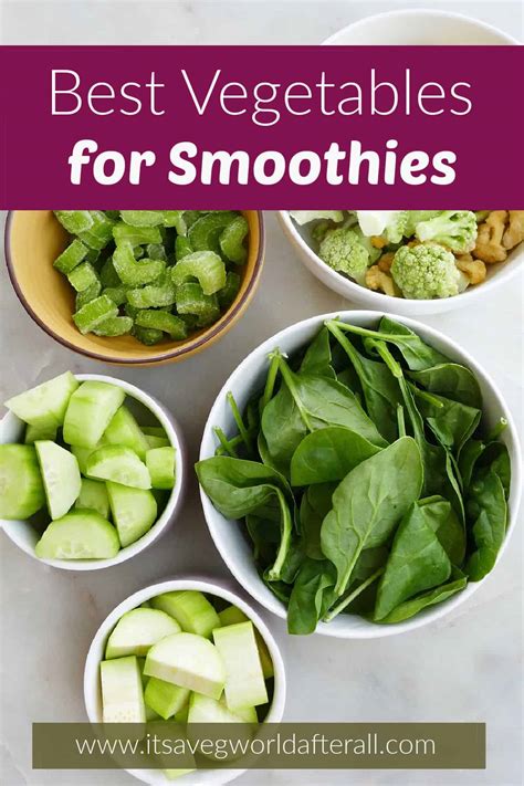 11 Best Vegetables for Smoothies - It's a Veg World After All®