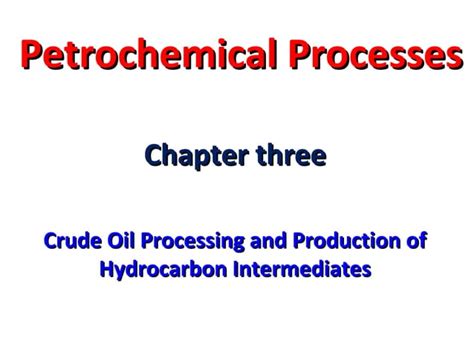 02 petrochemical processes