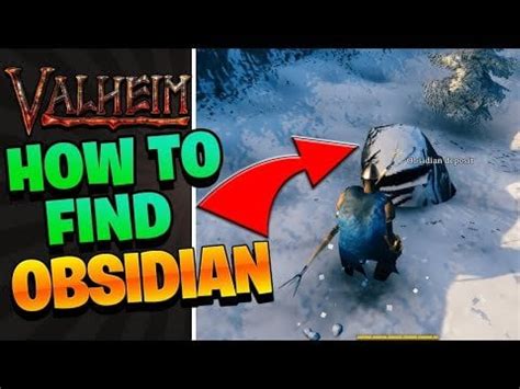 Valheim Obsidian Mining - How To Find Obsidian : r/Valheim_Tutorials