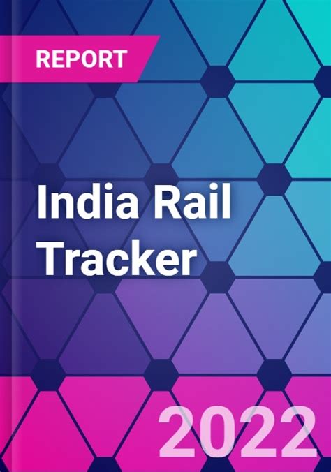 India Rail Tracker - Research and Markets