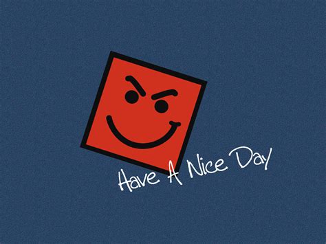 Have A Nice Day Wallpaper - WallpaperSafari