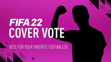 FIFA 22 Cover Vote – FIFPlay