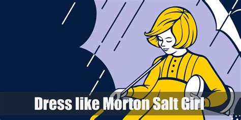 The Morton Salt Girl Costume for Halloween