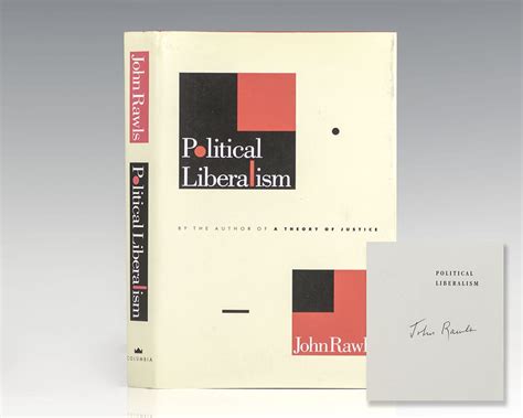 Political Liberalism John Rawls First Edition Signed