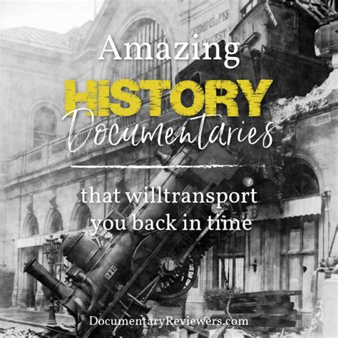 Amazing History Documentaries that Will Transport You Back in Time ...