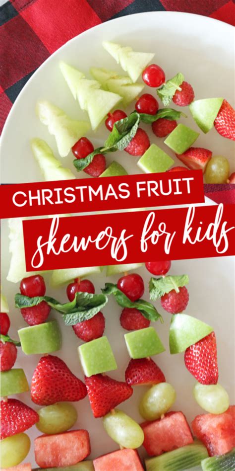 Christmas Fruit Skewers for Kids - Passion For Savings