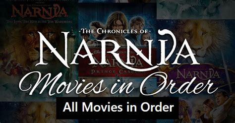 Watch Narnia Movies In Order For Your Entertainment | by ...