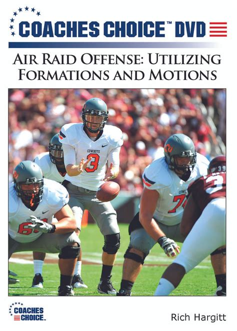 Air Raid Offense: Utilizing Formations and Motions - Coaches Choice