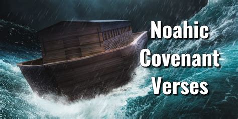 Noahic Covenant Verses, Summary & Promises ExplainedLord's Library