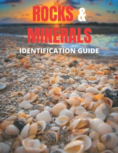 Rocks and minerals identification guide by KARISH YS | Goodreads