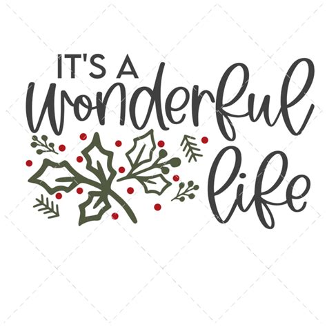 IT’S A WONDERFUL LIFE SVG - The Girl Creative