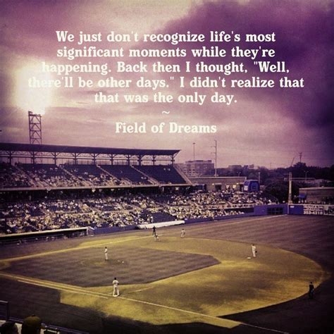 Die besten 25+ Field of dreams quotes Ideen auf Pinterest