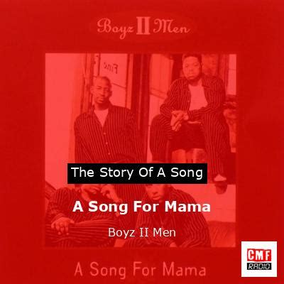 The story and meaning of the song 'A Song For Mama - Boyz II Men