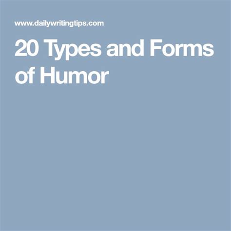 20 Types and Forms of Humor | Humor, Daily writing, Writing tips