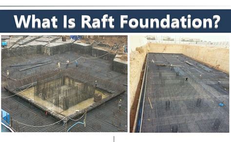 Raft Foundation Or Mat Foundation Construction - Daily Civil