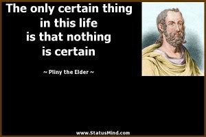 Pliny the Elder Quotes. QuotesGram