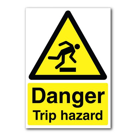 Safety Signs - Hazard Signs - Danger Trip Hazard Sign