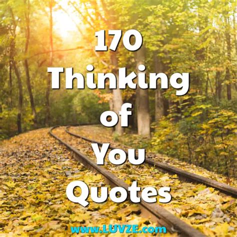 170 Thinking Of You Quotes, Messages & Sayings