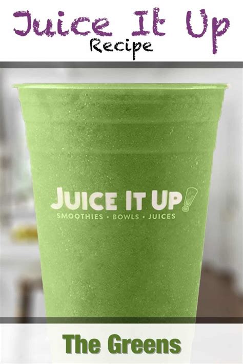 Juice It Up The Greens Smoothie - Make Drinks