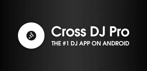 Cross DJ Pro v4.0.9 APK (Full Patched) Download for Android