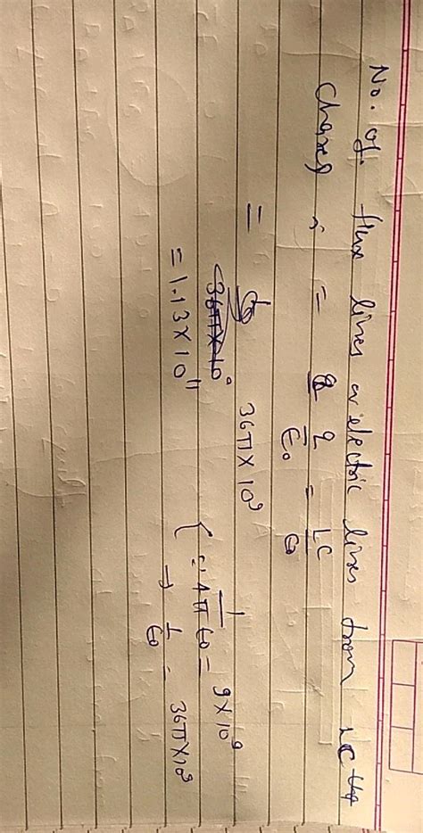 49.The number of electric lines of force originating from a charge of ...