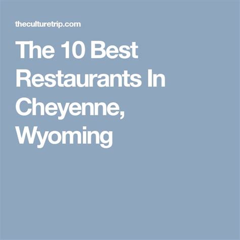 The Best Restaurants In Cheyenne, Wyoming | Breakfast restaurants, Cool ...