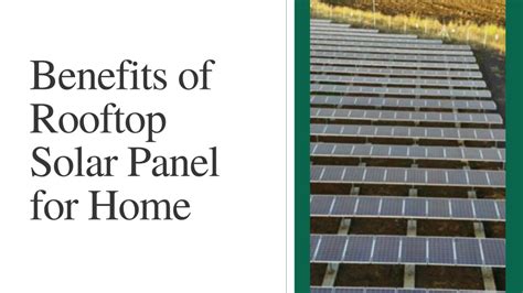 PPT - Benefits of Rooftop Solar Panel for Home PowerPoint Presentation ...