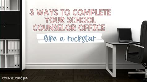 3 Ways to Complete Your School Counselor Office Like a Rockstar ...