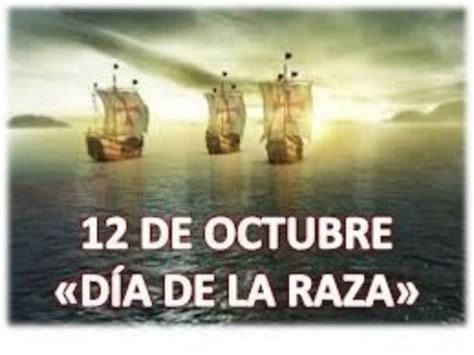 Dia de la raza 12 de octubre - Imagui