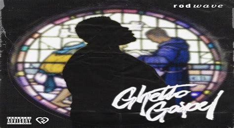 Mixtape Download: Rod Wave - "Ghetto Gospel"